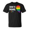 Im Hers Shes Mine Matching For Pride Lesbian Couples Lgbtq Unisex Unisex T-Shirt