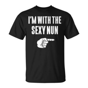 Im With The Sexy Nun Funny Halloween Couple Costume Gift Unisex Unisex T-Shirt