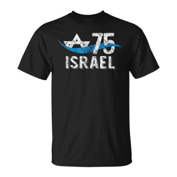 Israel 75Th Anniversary 2023 Jewish State Israeli Flag Unisex Unisex T-Shirt