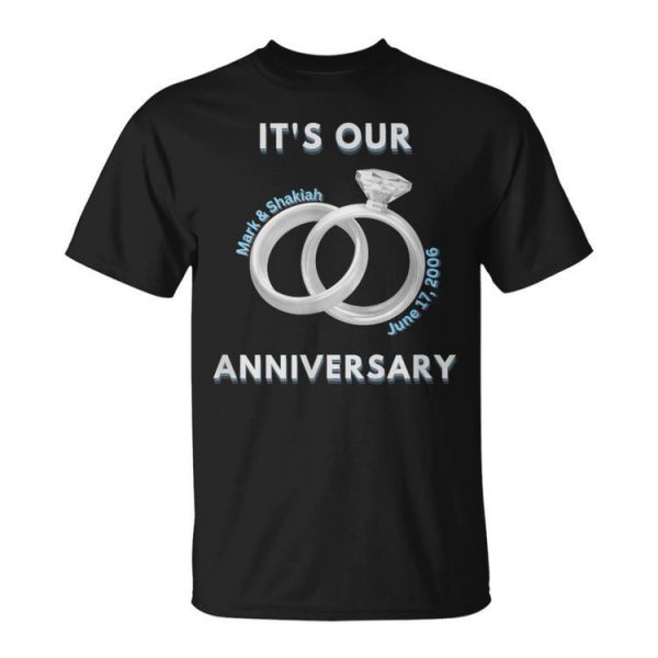 Its Our Anniversary Custom Unisex Unisex T-Shirt