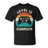 Level 13 Complete 13Th Wedding Anniversary For Him Her Funny Unisex Unisex T-Shirt