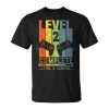 Level 2 Complete Gamer Gift 2 Years Wedding Anniversary Unisex Unisex T-Shirt