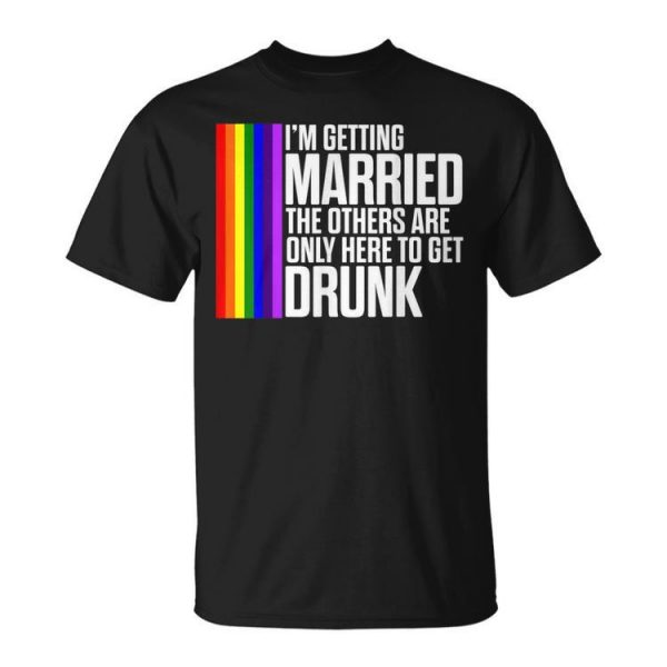 Lgbt Pride Gay Bachelor Party Married Engagement Unisex Unisex T-Shirt