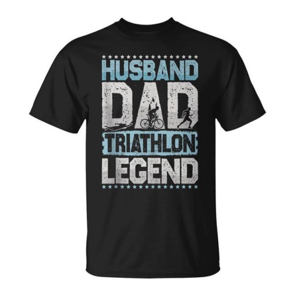 Marathon Husband Dad Triathlon Legend Triathlon Mens Gift For Women Unisex Unisex T-Shirt