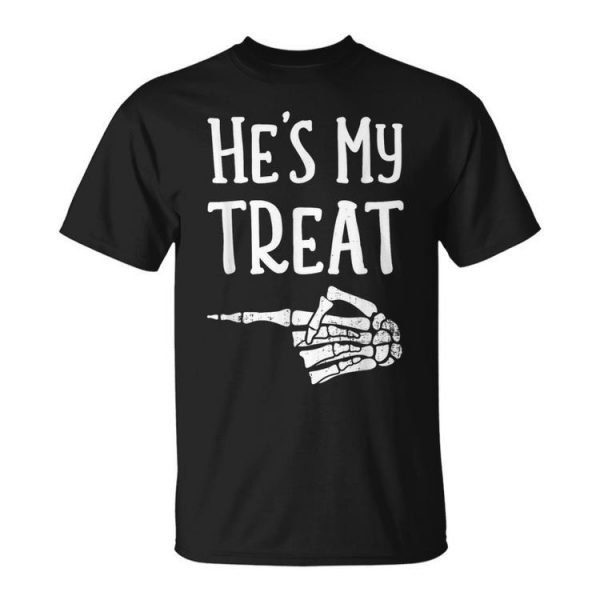 Matching He's My Treat Couples Costume Halloween Hers Unisex T-Shirt