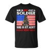 My Aunt Is A Soldier Hero Proud Army Niece Military Family Unisex Unisex T-Shirt