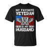 My Favorite Veteran Is My Husband American Us Flag Unisex T-Shirt