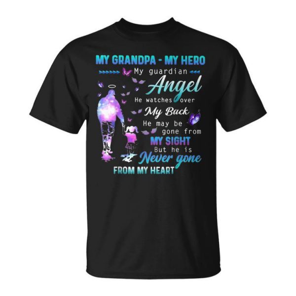 My Grandpa My Hero My Guardian Angel He Watches Unisex Unisex T-Shirt