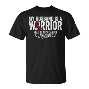 My Husband Is A Warrior Oral Head & Neck Cancer Awareness Unisex T-Shirt