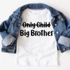 Only Child Big Brother Pregnancy Announcement Shirt ETS1098