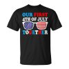 Our First 4Th Of July Together Couples Matching Outfits Unisex T-Shirt