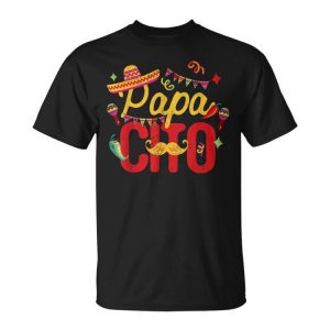 Papacito Family Cinco De Mayo Matching Couple Mexican Dad Gift For Mens Unisex Unisex T-Shirt