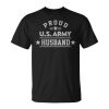 Proud Us Army Husband Light Military Family Unisex Unisex T-Shirt