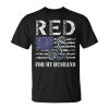 Red Friday For My Husband Military Deployed Navy Wife Flag Unisex Unisex T-Shirt