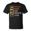 Retro Husband Father Hero Protector Legend Father Day Dad Unisex Unisex T-Shirt