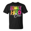 School Lunch Hero Squad Funny Cafeteria Workers Crew Lady Unisex Unisex T-Shirt