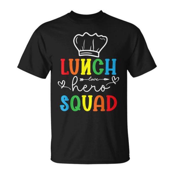 School Lunch Hero Squad Funny Cafeteria Workers Unisex Unisex T-Shirt