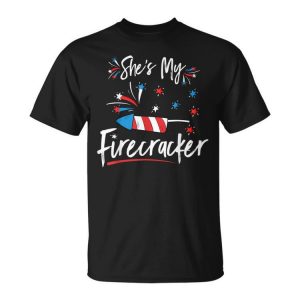 Shes My Firecracker Matching Couples His And Her 4Th Of July Unisex T-Shirt