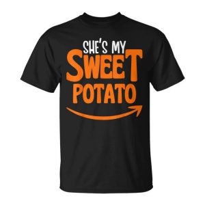 She's My Sweet Potato Yes I Yam Matching Couple Thanksgiving Unisex T-Shirt