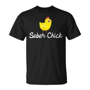 Sober Chick - Sobriety Anniversary Recovery Sober Aa Na Unisex Unisex T-Shirt