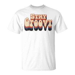 Stay Retro Groovy Hippie Peace Love 60S 70S Matching Outfit Unisex Unisex T-Shirt