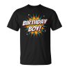 Superhero Birthday Party - Comic Book Hero - Birthday Boy Unisex Unisex T-Shirt