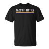 Tacos And Titties Lgbt Lesbian Pride Couple Matching Funny Unisex Unisex T-Shirt