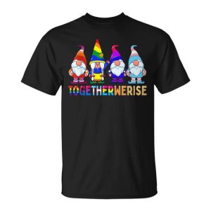 Together We Rise Funny Gnome Lgbtq Equality Ally Pride Month Unisex Unisex T-Shirt