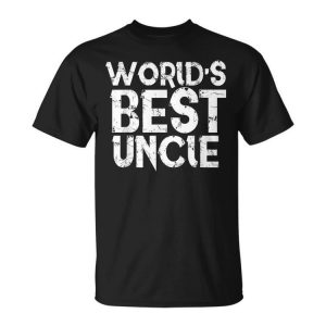 Worlds Best Uncle Fathers Day Gift Dad Husband Unisex Unisex T-Shirt